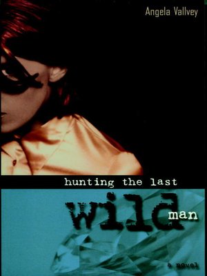 cover image of Hunting the Last Wild Man